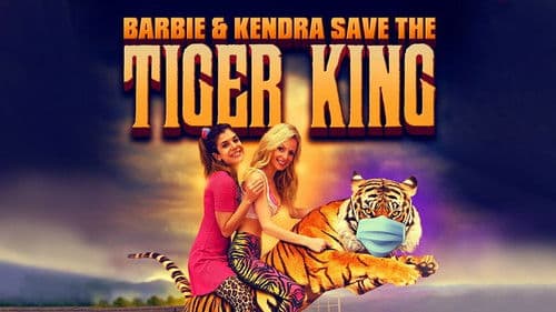 Barbie & Kendra Save the Tiger King Bild 4