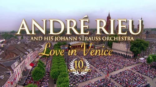 André Rieu - Love in Venice Bild 2