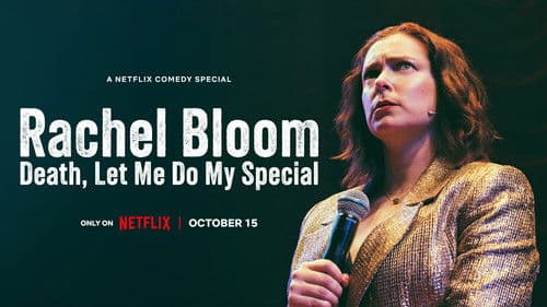 Rachel Bloom: Death, Let Me Do My Special Bild 1