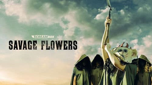Savage Flowers Bild 2