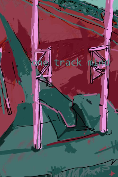One Track Mind
