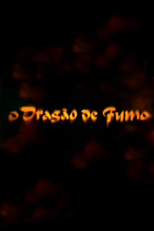 O Dragão de Fumo