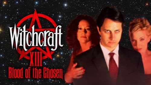 Witchcraft 13: Blood of the Chosen Bild 1