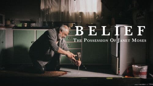 Belief: The Possession of Janet Moses Bild 1