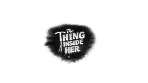 The Thing Inside Her Bild 1