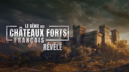 Le génie des Châteaux forts français révélé Bild 1