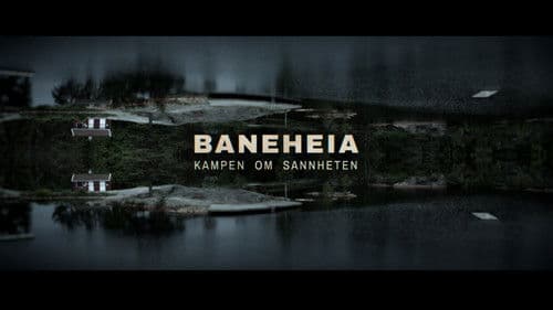 Baneheia: Kampen om sannheten Bild 1