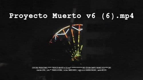 Proyecto muerto v6 (6).mp4 Bild 1