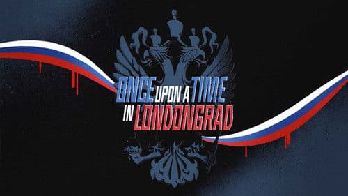 Once Upon a Time in Londongrad Bild 3