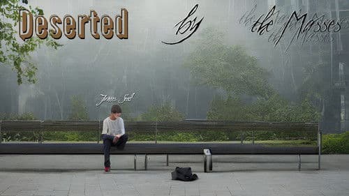 Deserted by the Masses Bild 1