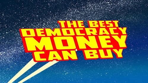The Best Democracy Money Can Buy Bild 1