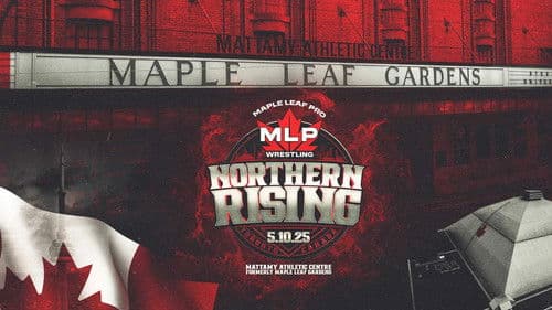 Maple Leaf Pro Wrestling: Northern Rising Bild 1
