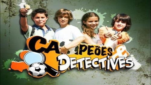 Campeões e Detectives Bild 1