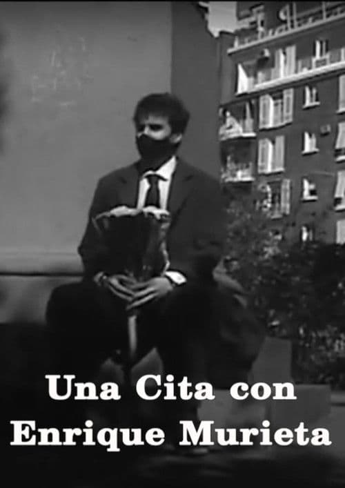 Una cita con Enrique Murieta