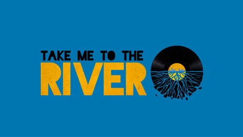 Take Me to the River Bild 1