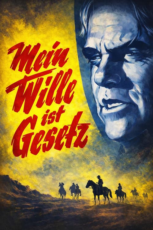 Mein Wille ist Gesetz