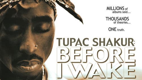 Tupac Shakur: Before I Wake Bild 1