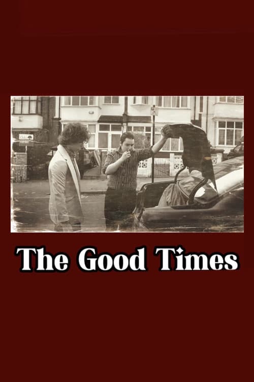 The Good Times