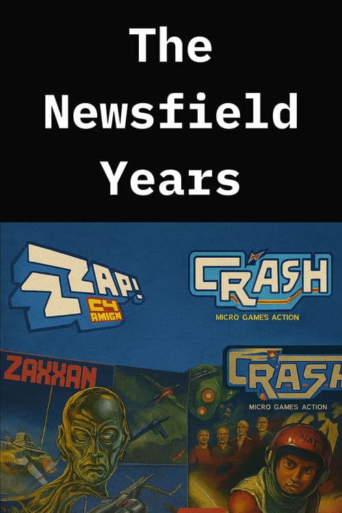 The Newsfield Years