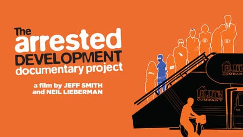 The Arrested Development Documentary Project Bild 2
