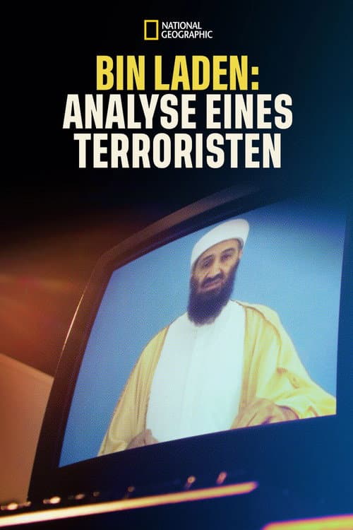 Bin Laden: Analyse eines Terroristen