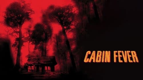 Cabin Fever Bild 8