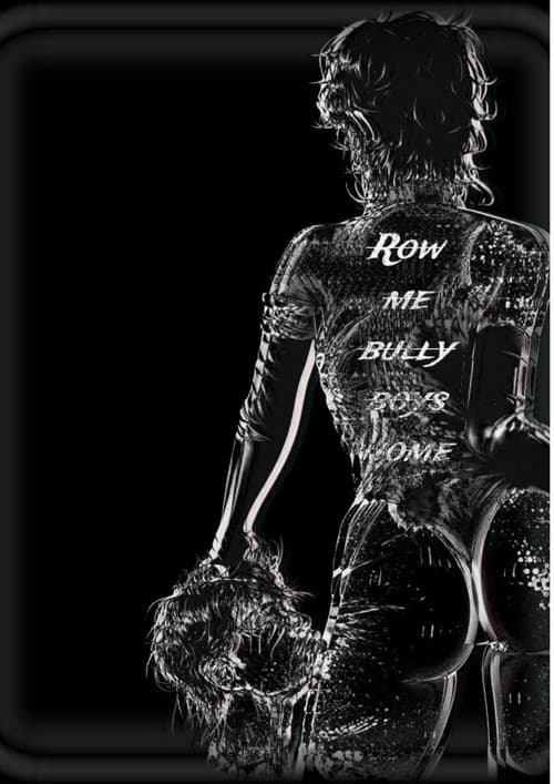 Row me bully boys home