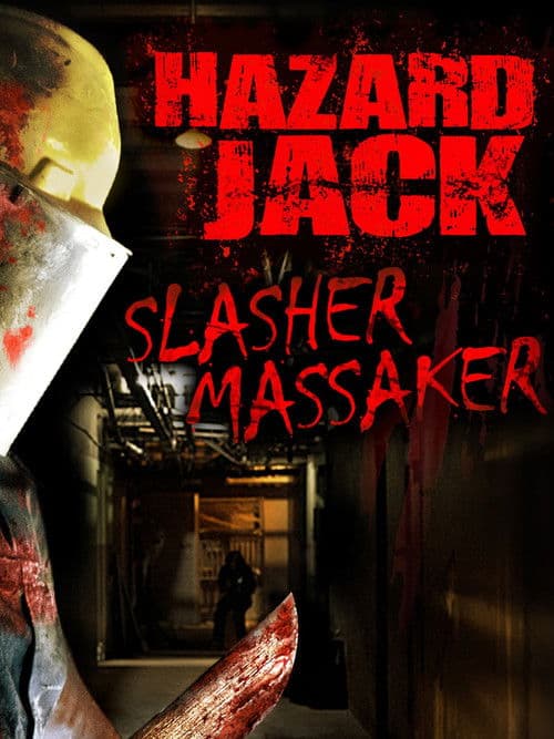 Hazard Jack - Slasher Massaker