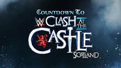 Countdown to WWE Clash at the Castle: Scotland Bild 2