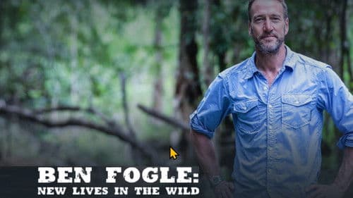 Ben Fogle: New Lives in the Wild Bild 1