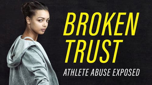 Broken Trust: Ending Athlete Abuse Bild 1