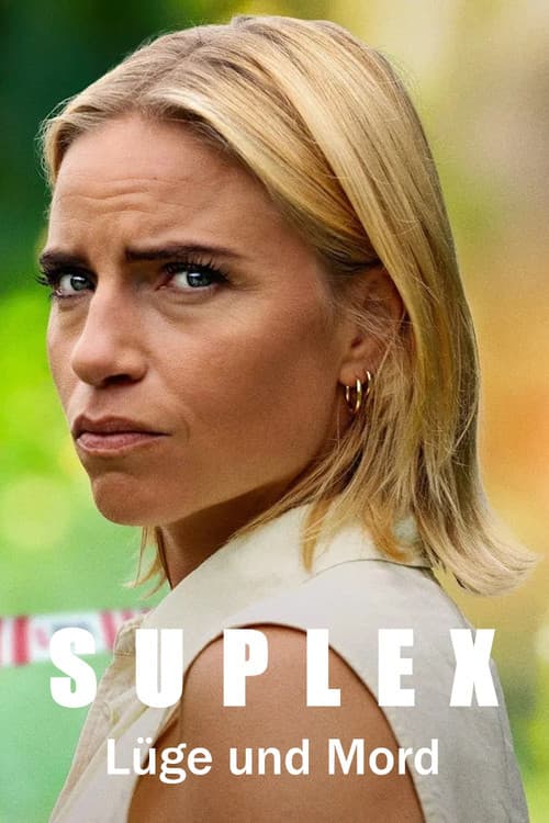 Suplex - Lüge und Mord
