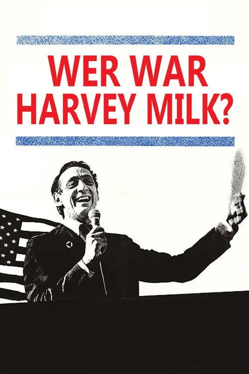 Wer war Harvey Milk?