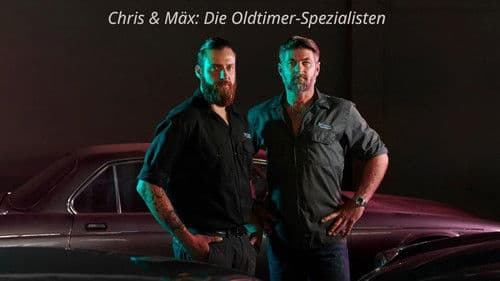 Chris & Mäx: Die Oldtimer-Spezialisten Bild 1