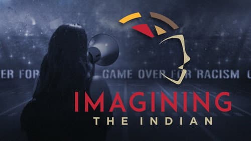Imagining the Indian: The Fight Against Native American Mascoting Bild 1