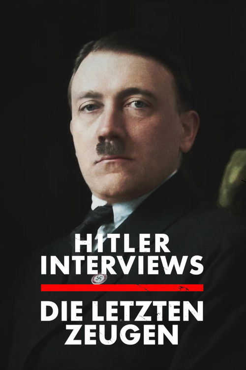 Hitler-Interviews - Die letzten Zeugen