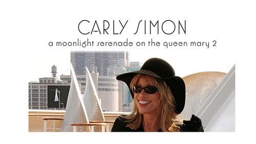 Carly Simon - A Moonlight Serenade On The Queen Mary 2 Bild 1