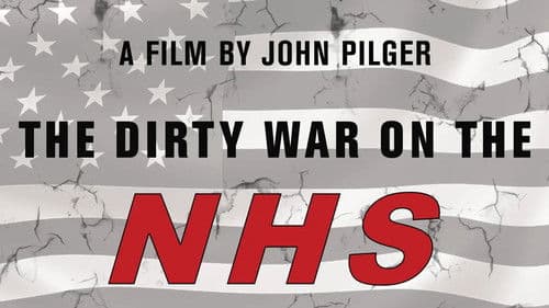 The Dirty War on the NHS Bild 1
