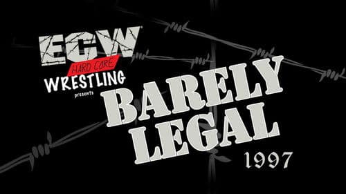 ECW Barely Legal 1997 Bild 1