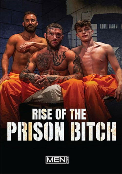 Rise of the Prison Bitch