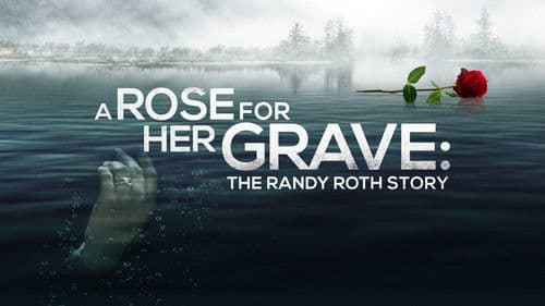 A Rose for Her Grave: The Randy Roth Story Bild 3