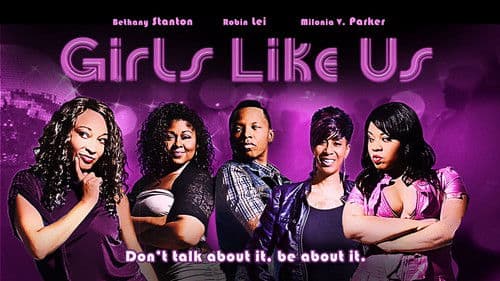 Girls Like Us Bild 1