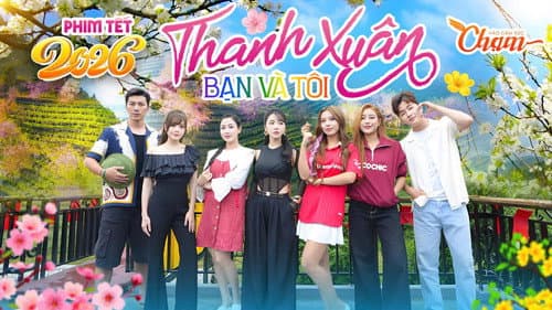 THANH XUÂN BẠN VÀ TÔI Bild 1
