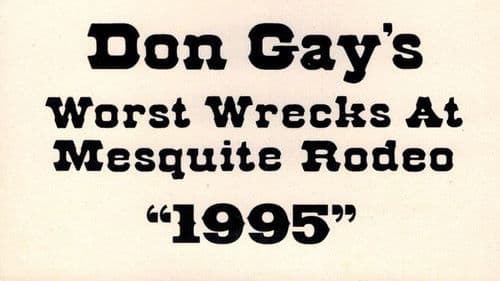 Don Gay's Worst Wrecks At Mesquite Rodeo 1995 Bild 1