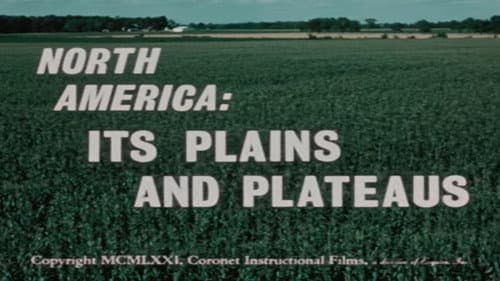 North America: Its Plains and Plateaus Bild 1
