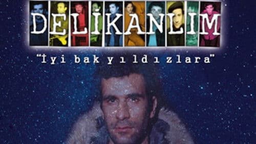 Delikanlım İyi Bak Yıldızlara Bild 2