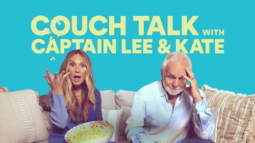 Couch Talk with Captain Lee and Kate Bild 2