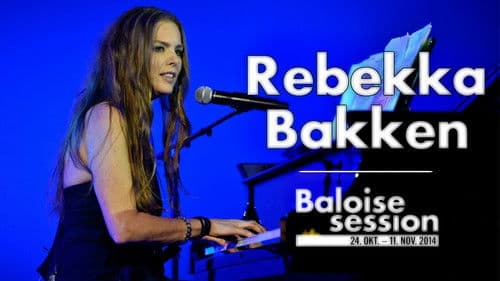 Rebekka Bakken - Live at Baloise Session 2014 Bild 1