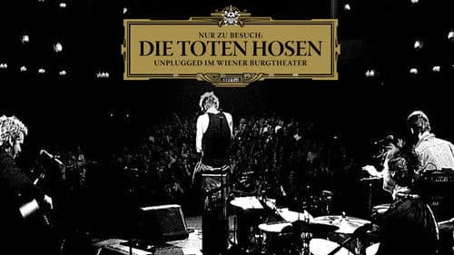 Die Toten Hosen - Nur zu Besuch Bild 1