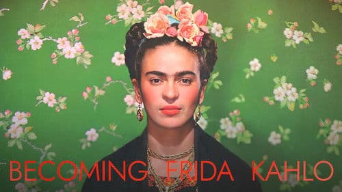 Becoming Frida Kahlo Bild 2